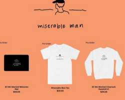 David also offers merchandise to his fans under the name Miserable Man.